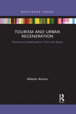 Tourism and Urban Regeneration 1