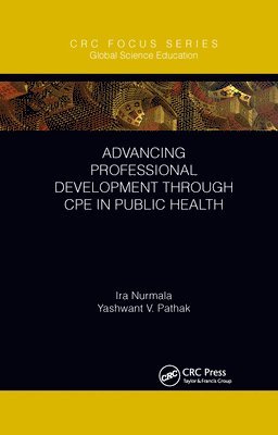 bokomslag Advancing Professional Development through CPE in Public Health