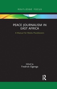 bokomslag Peace Journalism in East Africa
