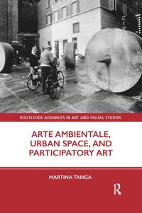 bokomslag Arte Ambientale, Urban Space, and Participatory Art