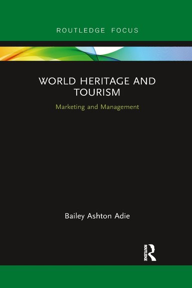 bokomslag World Heritage and Tourism