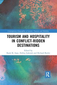 bokomslag Tourism and Hospitality in Conflict-Ridden Destinations