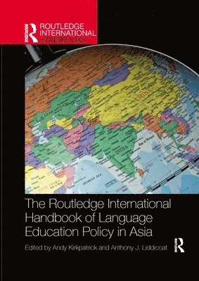 bokomslag The Routledge International Handbook of Language Education Policy in Asia