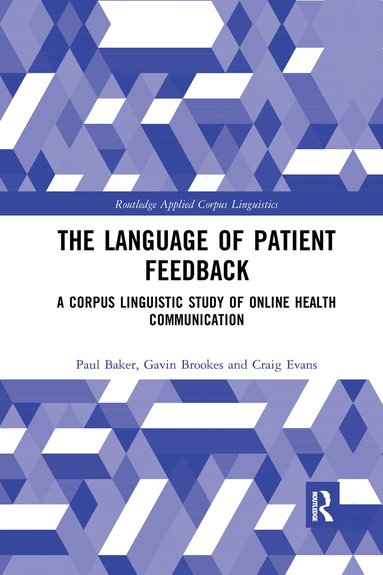 Paul Baker, Gavin Brookes, Craig Evans - Language of Patient Feedback, Häftad