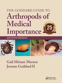 bokomslag The Goddard Guide to Arthropods of Medical Importance
