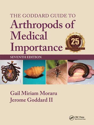 The Goddard Guide to Arthropods of Medical Importance 1