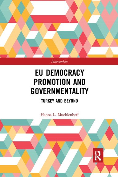 bokomslag EU Democracy Promotion and Governmentality