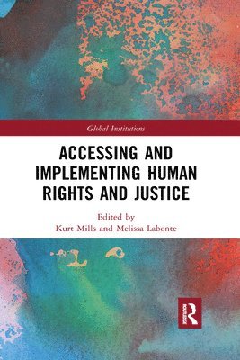 bokomslag Accessing and Implementing Human Rights and Justice