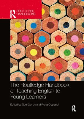 bokomslag The Routledge Handbook of Teaching English to Young Learners