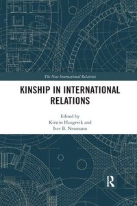 bokomslag Kinship in International Relations