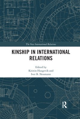 Kinship in International Relations 1
