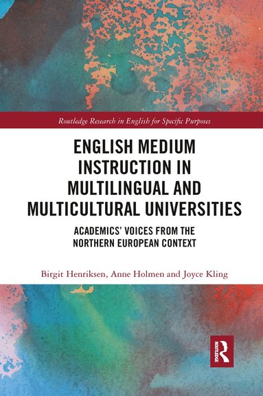 Birgit Henriksen, Anne Holmen, Joyce Kling - English Medium Instruction in Multilingual and Multicultural Universities, Häftad