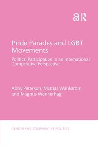 bokomslag Pride Parades and LGBT Movements
