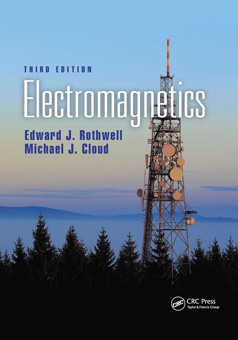 Edward J. Rothwell, Michael J. Cloud, USA) Rothwell, Edward J. (Michigan State University, East Lansing, USA) Cloud, Michael J. (Lawrence Technological University, Southfield, Michigan - Electromagnetics, Häftad