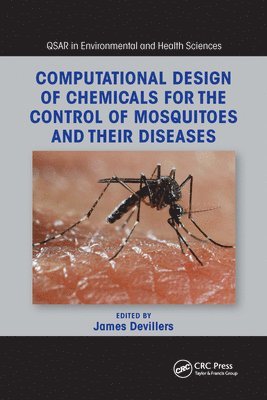 Computational Design of Chemicals for the Control of Mosquitoes and Their Diseases 1