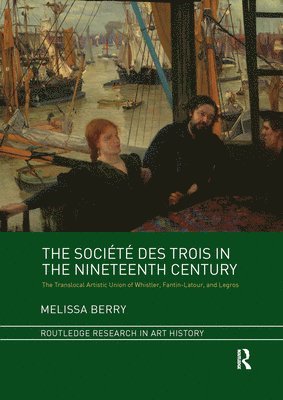 The Socit des Trois in the Nineteenth Century 1