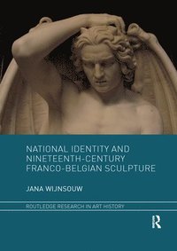 bokomslag National Identity and Nineteenth-Century Franco-Belgian Sculpture