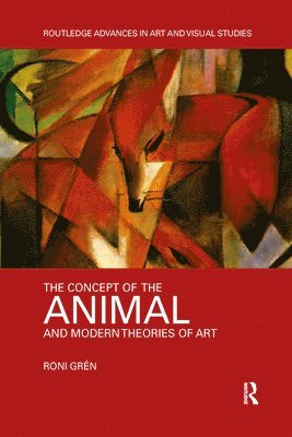 The Concept of the Animal and Modern Theories of Art 1