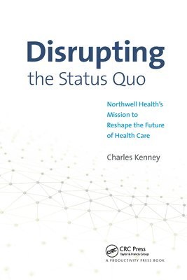 Disrupting the Status Quo 1