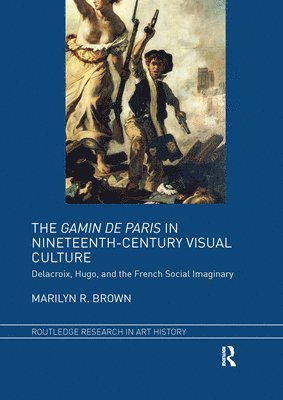 The Gamin de Paris in Nineteenth-Century Visual Culture 1