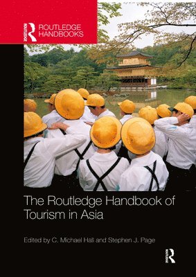 bokomslag The Routledge Handbook of Tourism in Asia