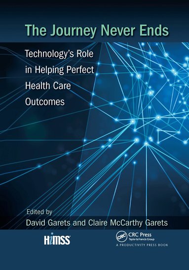 David Garets, Claire McCarthy Garets - Journey Never Ends, Häftad