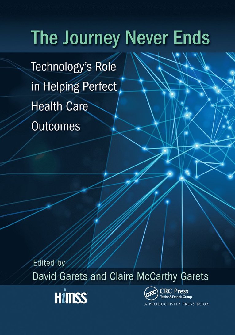 David Garets, Claire McCarthy Garets - Journey Never Ends, Häftad