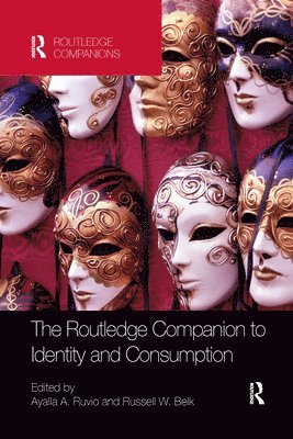 bokomslag The Routledge Companion to Identity and Consumption