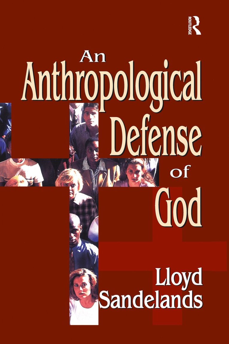 Lloyd E. Sandelands - Anthropological Defense of God, Häftad