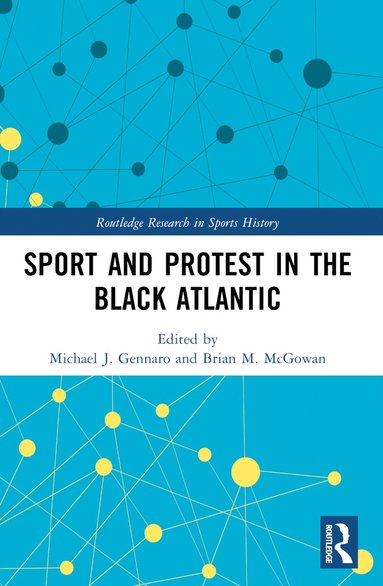 bokomslag Sport and Protest in the Black Atlantic