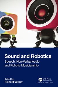 bokomslag Sound and Robotics