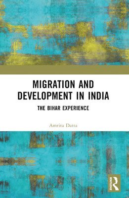 bokomslag Migration and Development in India