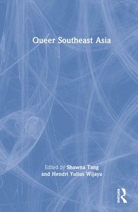 bokomslag Queer Southeast Asia