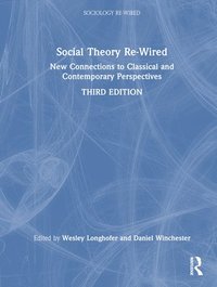 bokomslag Social Theory Re-Wired