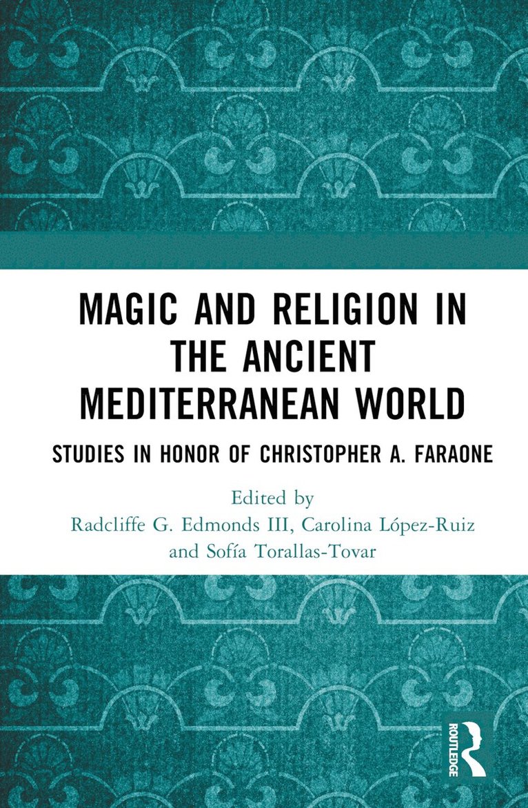 Magic and Religion in the Ancient Mediterranean World 1