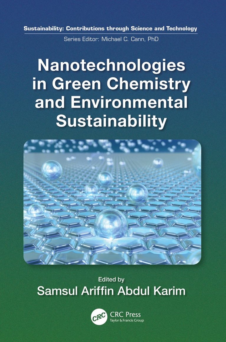 Samsul Ariffin Abdul Karim, Malaysia) Abdul Karim, Samsul Ariffin (FASD, Universiti Teknologi Petronas - Nanotechnologies in Green Chemistry and Environmental Sustainability, Häftad