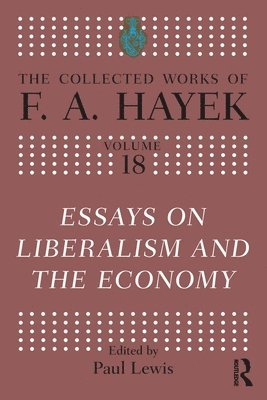 Essays on Liberalism and the Economy 1