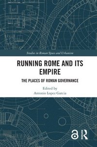 bokomslag Running Rome and its Empire