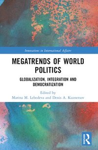 bokomslag Megatrends of World Politics