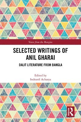bokomslag Selected Writings of Anil Gharai