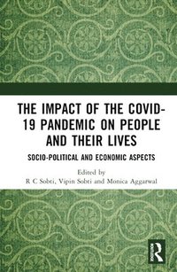 bokomslag The Impact of the Covid-19 Pandemic on People and their Lives