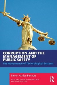 bokomslag Corruption and the Management of Public Safety