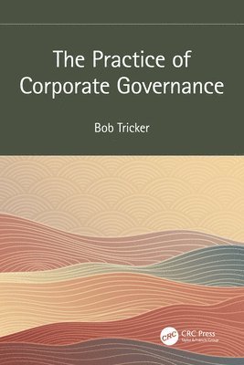 The Practice of Corporate Governance 1