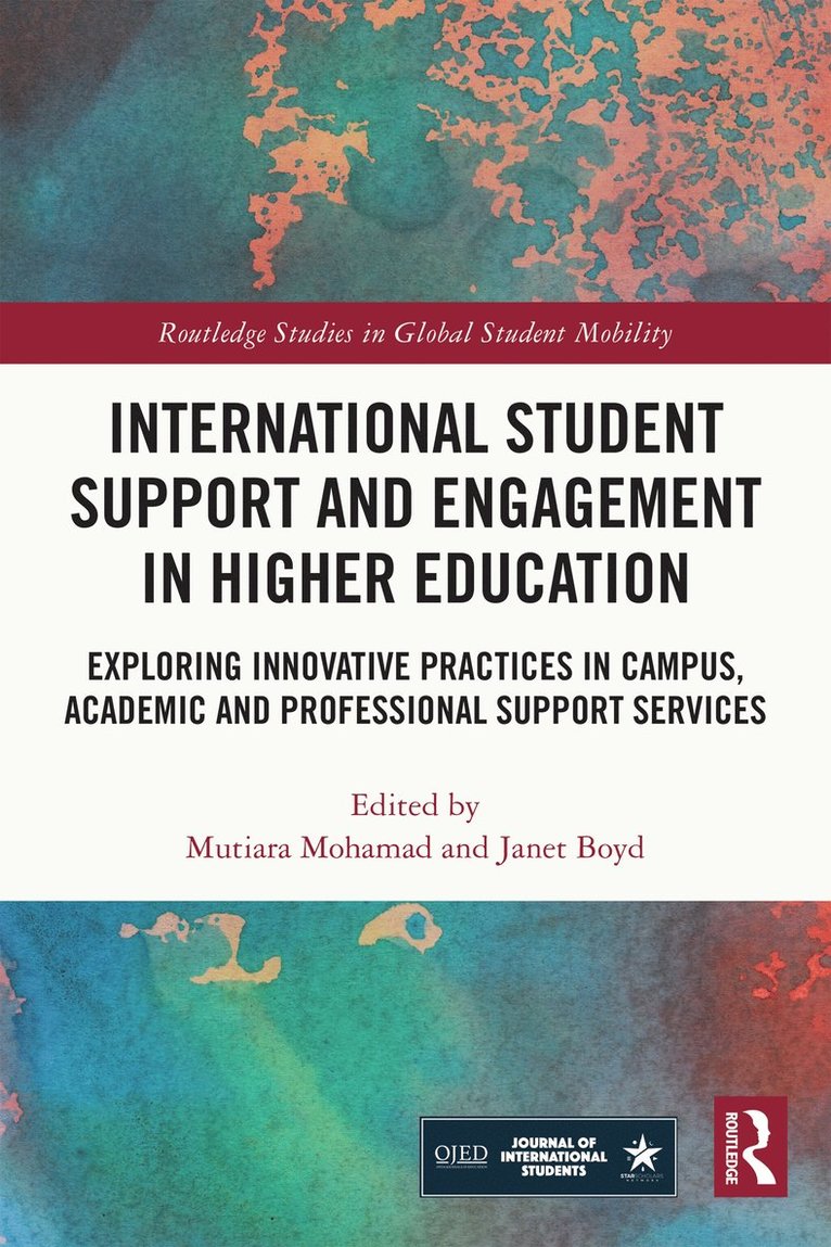 Mutiara Mohamad, Janet Boyd - International Student Support and Engagement in Higher Education, Häftad