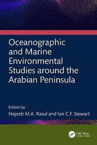 bokomslag Oceanographic and Marine Environmental Studies around the Arabian Peninsula