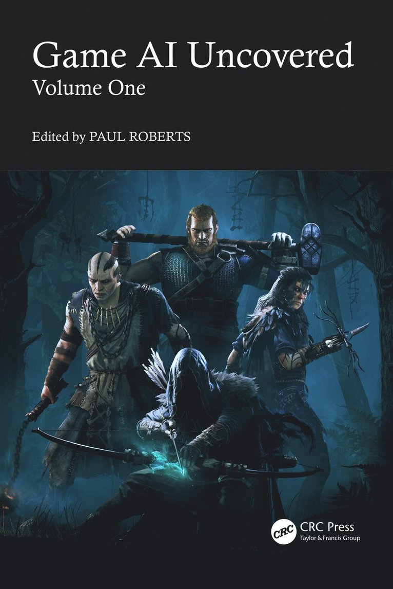 Paul Roberts - Game AI Uncovered, Häftad