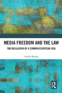 bokomslag Media Freedom and the Law