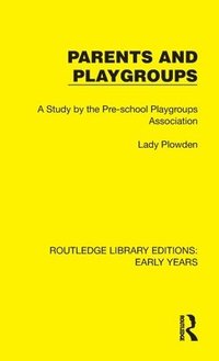 bokomslag Parents and Playgroups