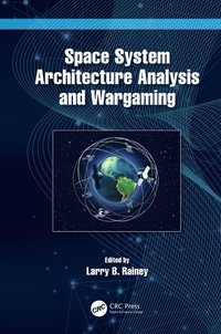 bokomslag Space System Architecture Analysis and Wargaming