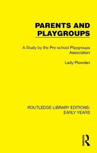 bokomslag Parents and Playgroups